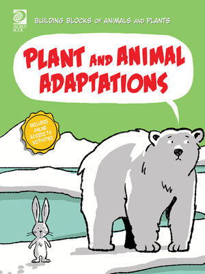cover image of Plant and Animal Adaptations